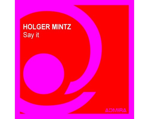 Holger Mintz - Say It