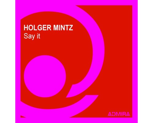 Holger Mintz - Say It