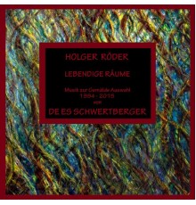 Holger Röder - Lebendige Räume