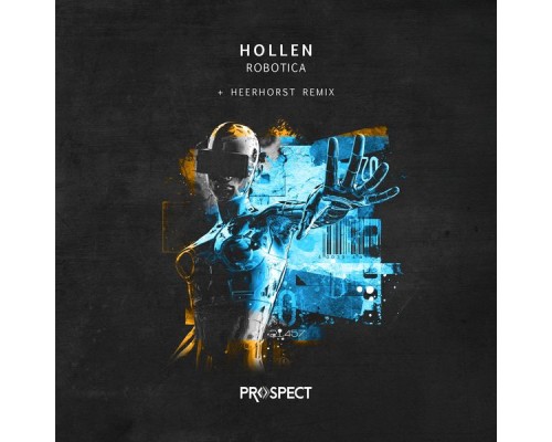 Hollen - Robotica