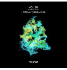 Hollen - Strident Bells