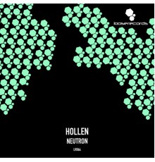 Hollen - Neutron (Original Mix)