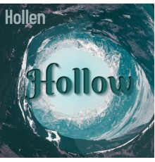 Hollen - Hollow