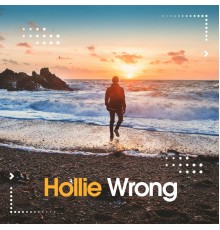 Hollie - Wrong