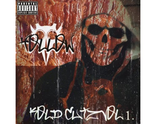 Hollow - Kold Cutz, Vol. 1