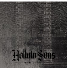 Hollow Sons - Famine and Thirst