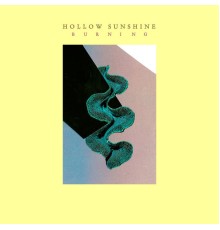 Hollow Sunshine - Burning