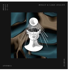 Hollt and Lake Avalon - Anomia