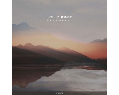 Holly Jones - Ephemeral