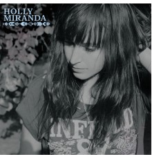 Holly Miranda - Holly Miranda