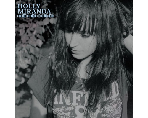 Holly Miranda - Holly Miranda