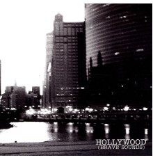 Hollywood - (Brave Sounds)