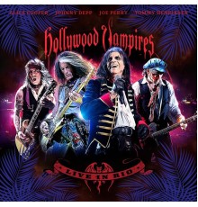 Hollywood Vampires - Live in Rio