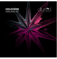 Holocene - Feeling 00