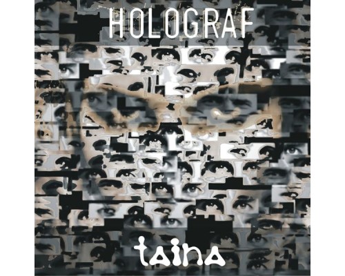 Holograf - Taina Holograf - Taina