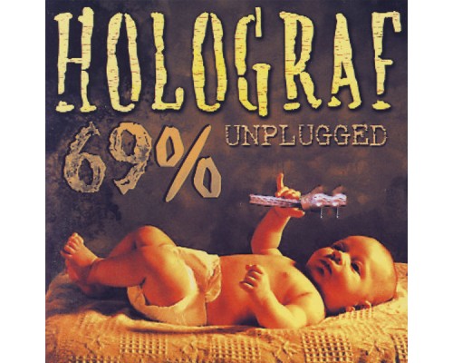 Holograf - 69% unplugged (Live Unplugged)