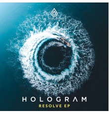 Hologram - Resolve EP