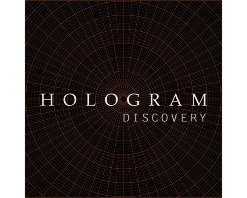 Hologram - Discovery