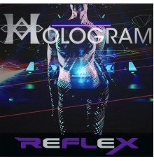 Hologram - Reflex