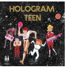 Hologram Teen - Marsangst EP