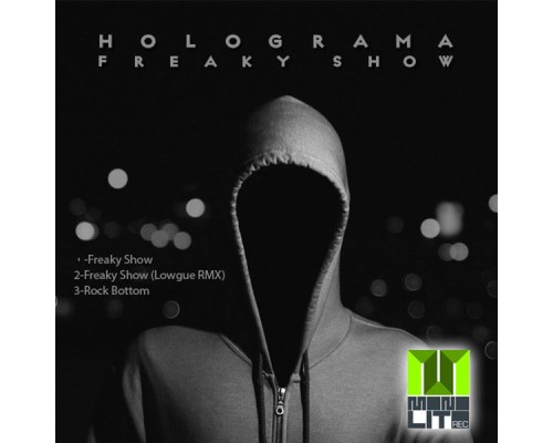 Holograma - Freaky Show