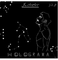 Holograma - Instintos, Vol. 2