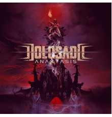 Holosade - Anastasis