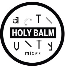 Holy Balm - Activity Mixes