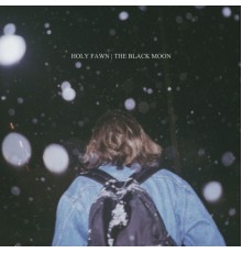 Holy Fawn - The Black Moon