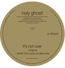 Holy Ghost! - It's Not Over