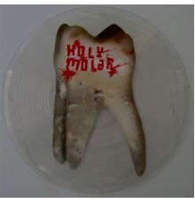 Holy Molar - Holy Molar