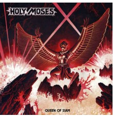 Holy Moses - Queen of Siam