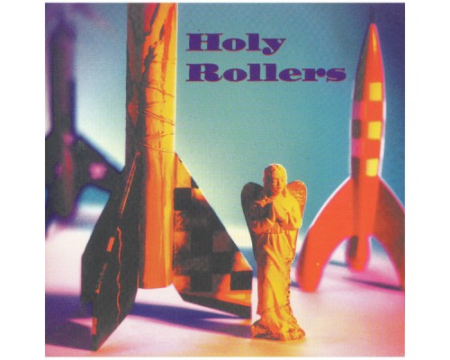 Holy Rollers - Holy Rollers