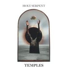 Holy Serpent - Temples