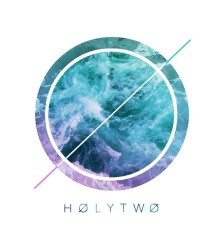 Holy Two - Holy Two