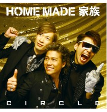 Home Made Kazoku - CIRCLE