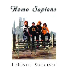 Homo Sapiens - I nostri successi