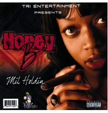 Honey B - Mil Holding