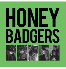 Honey Badgers - Buena Park