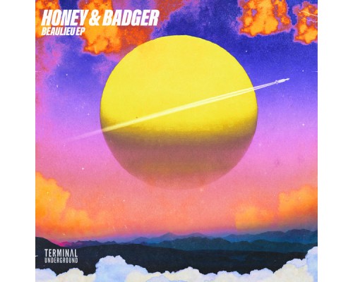 Honey & Badger - Beaulieu EP