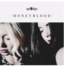 Honeyblood - Honeyblood