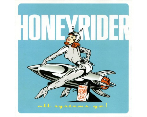 Honeyrider - All Systems Go!