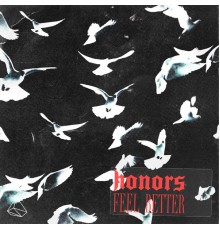 Honors - Feel Better