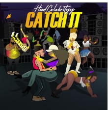 Hoodcelebrityy - Catch It