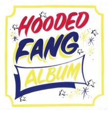 Hooded Fang - Hooded Fang