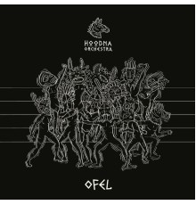 Hoodna Orchestra - Ofel