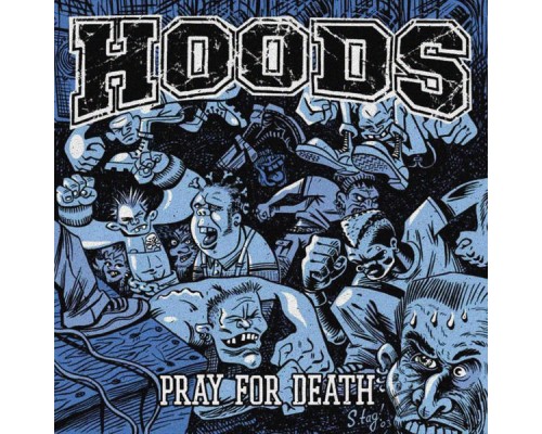 Hoods - Pray for Death