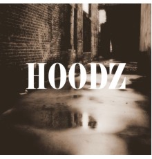 Hoodz - Hoodz