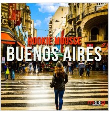 Hookie Mousse - Buenos Aires