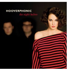 Hooverphonic - The Night Before